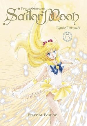 SAILOR MOON ETERNAL EDITION 05 | 9788467971187 | NAOKO TAKEUCHI | Llibreria Online de Banyoles | Comprar llibres en català i castellà online