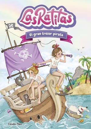 LAS RATITAS 14. EL GRAN TRESOR PIRATA | 9791387782047 | LAS RATITAS | Llibreria Online de Banyoles | Comprar llibres en català i castellà online