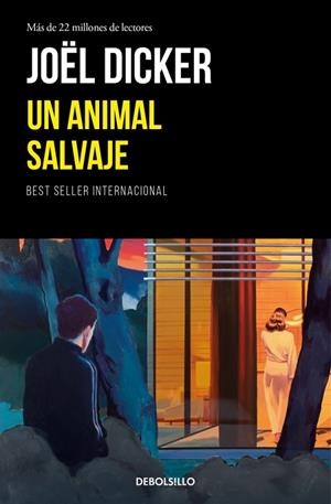 UN ANIMAL SALVAJE | 9788466389464 | DICKER, JOËL | Llibreria Online de Banyoles | Comprar llibres en català i castellà online