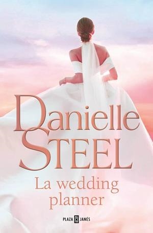 WEDDING PLANNER, LA | 9788401036422 | STEEL, DANIELLE | Llibreria Online de Banyoles | Comprar llibres en català i castellà online