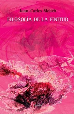 FILOSOFÍA DE LA FINITUD | 9788425428647 | MÈLICH, JOAN-CARLES | Llibreria Online de Banyoles | Comprar llibres en català i castellà online