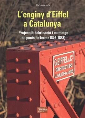 ENGINY D'EIFFEL A CATALUNYA, L' | 9788423209088 | AMENÓS I MARTÍNEZ, LLUÏSA | Llibreria L'Altell - Llibreria Online de Banyoles | Comprar llibres en català i castellà online - Llibreria de Girona