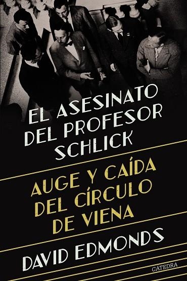 EL ASESINATO DEL PROFESOR SCHLICK | 9788437648811 | EDMONDS, DAVID | Llibreria L'Altell - Llibreria Online de Banyoles | Comprar llibres en català i castellà online - Llibreria de Girona