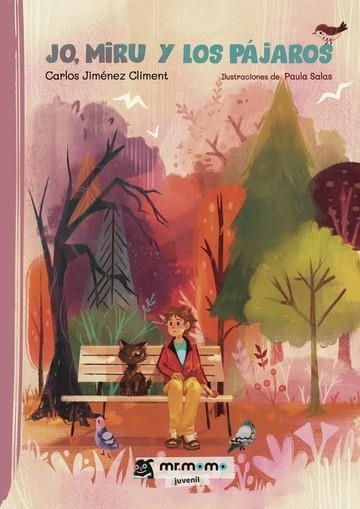 JO, MIRU Y LOS PÁJAROS | 9791387646011 | JIMÉNEZ CLIMENT, CARLOS | Llibreria Online de Banyoles | Comprar llibres en català i castellà online