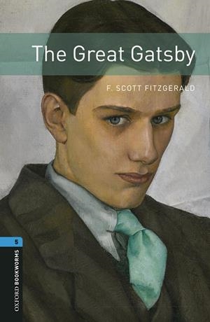 OXFORD BOOKWORMS 5. THE GREAT GATSBY MP3 PACK | 9780194621168 | FITZGERALD, F. SCOTT | Llibreria Online de Banyoles | Comprar llibres en català i castellà online