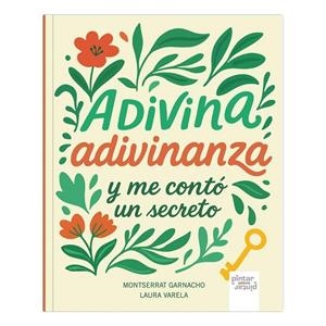 ADIVINA ADIVINANZA Y ME CONTÓ UN SECRETO | 9791399026900 | GARNACHO, MONTSERRAT/VARELA, LAURA | Llibreria Online de Banyoles | Comprar llibres en català i castellà online