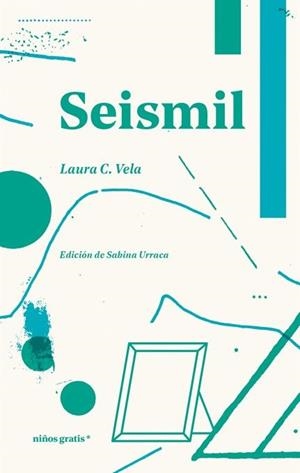 SEISMIL | 9788412905922 | C. VELA, LAURA | Llibreria Online de Banyoles | Comprar llibres en català i castellà online