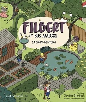 FILBERT Y SUS AMIGOS | 9788467977585 | STORBECK, CLAUDINE/GOODE, ELIZABETH | Llibreria L'Altell - Llibreria Online de Banyoles | Comprar llibres en català i castellà online - Llibreria de Girona