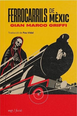 FERROCARRILS DE MÈXIC | 9788419059475 | GRIFFI, GIAN MARCO | Llibreria L'Altell - Llibreria Online de Banyoles | Comprar llibres en català i castellà online - Llibreria de Girona