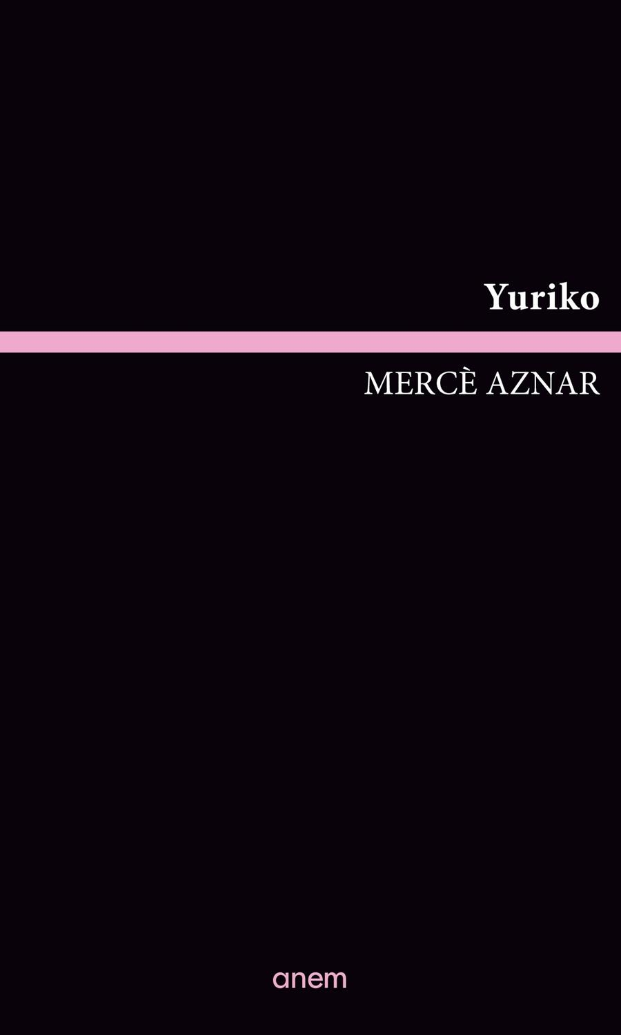 YURIKO | 9788418865534 | AZNAR, MERCÈ | Llibreria Online de Banyoles | Comprar llibres en català i castellà online