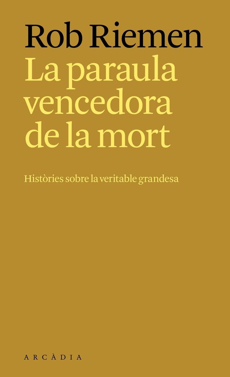 LA PARAULA VENCEDORA DE LA MORT | 9788412876697 | RIEMEN, ROB | Llibreria Online de Banyoles | Comprar llibres en català i castellà online