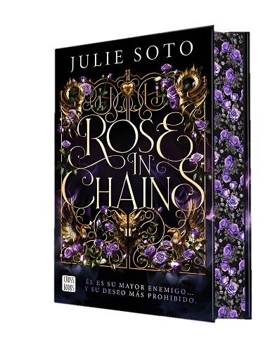 ROSE IN CHAINS (EDICIÓN CON CANTOS TINTADOS) | 9788408307464 | SOTO, JULIE | Llibreria L'Altell - Llibreria Online de Banyoles | Comprar llibres en català i castellà online - Llibreria de Girona