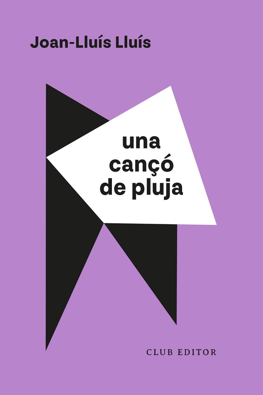 UNA CANÇÓ DE PLUJA | 9788473294638 | LLUÍS, JOAN-LLUÍS | Llibreria Online de Banyoles | Comprar llibres en català i castellà online