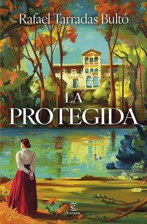 PROTEGIDA, LA | 9788467078329 | TARRADAS BULTÓ, RAFAEL | Llibreria Online de Banyoles | Comprar llibres en català i castellà online