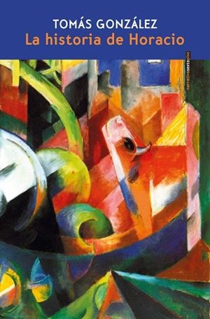 HISTORIA DE HORACIO, LA | 9788410249653 | GONZÁLEZ, TOMÁS | Llibreria Online de Banyoles | Comprar llibres en català i castellà online