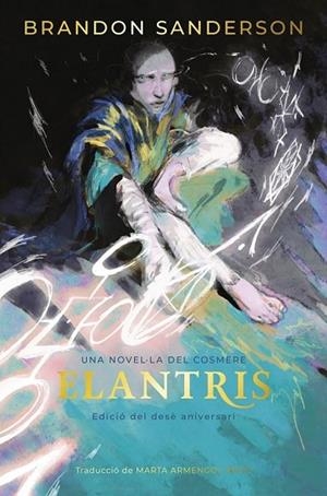 ELANTRIS (EDICIÓ DEL DESÈ ANIVERSARI) | 9788412968736 | SANDERSON, BRANDON | Llibreria L'Altell - Llibreria Online de Banyoles | Comprar llibres en català i castellà online - Llibreria de Girona