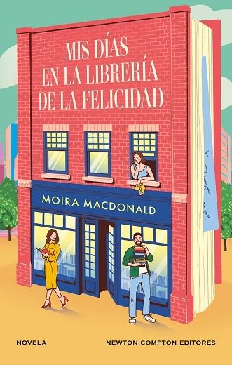 MIS DÍAS EN LA LIBRERÍA DE LA FELICIDAD | 9788410080164 | MACDONALD, MOIRA | Llibreria L'Altell - Llibreria Online de Banyoles | Comprar llibres en català i castellà online - Llibreria de Girona