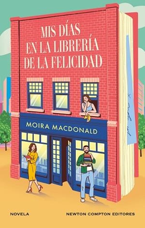 MIS DÍAS EN LA LIBRERÍA DE LA FELICIDAD | 9788410080164 | MACDONALD, MOIRA | Llibreria Online de Banyoles | Comprar llibres en català i castellà online