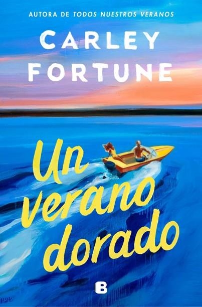 UN VERANO DORADO | 9788466682312 | FORTUNE, CARLEY | Llibreria Online de Banyoles | Comprar llibres en català i castellà online