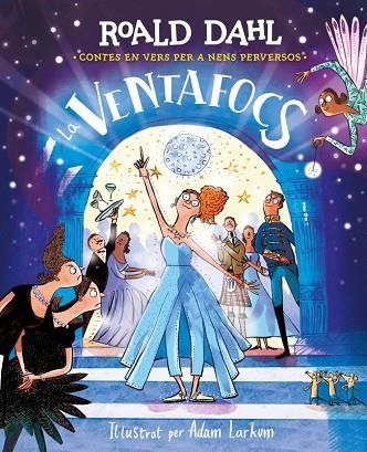 LA VENTAFOCS | 9788410190832 | DAHL, ROALD | Llibreria Online de Banyoles | Comprar llibres en català i castellà online