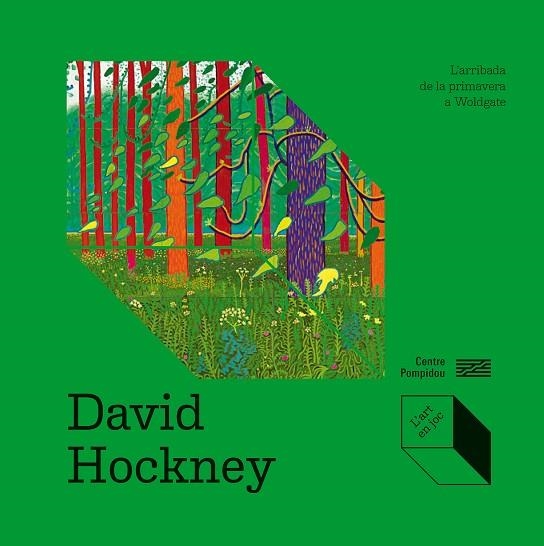 DAVID HOCKNEY: L’ARRIBADA DE LA PRIMAVERA A WOLDGATE | 9788419043702 | COFFIN, DELPHINE/DE BOUHELLIER, ALEXANDRA | Llibreria Online de Banyoles | Comprar llibres en català i castellà online