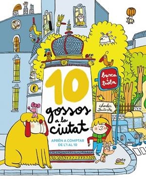10 GOSSOS A LA CIUTAT | 9788448965327 | DUTERTRE, CHARLES | Llibreria Online de Banyoles | Comprar llibres en català i castellà online
