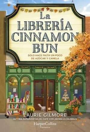 LIBRERÍA CINNAMON BUN, LA | 9788419809728 | GILMORE, LAURIE | Llibreria Online de Banyoles | Comprar llibres en català i castellà online