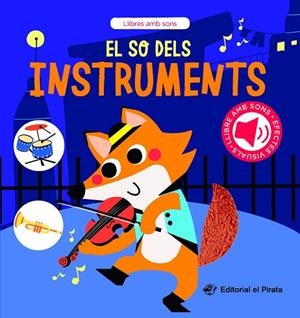 EL SO DELS INSTRUMENTS | 9788419912268 | DEL PIRATA, EDICIONS | Llibreria Online de Banyoles | Comprar llibres en català i castellà online
