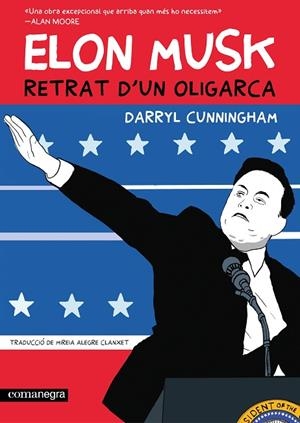 ELON MUSK. RETRAT D'UN OLIGARCA | 9788410161764 | CUNNINGHAM, DARRYL | Llibreria Online de Banyoles | Comprar llibres en català i castellà online
