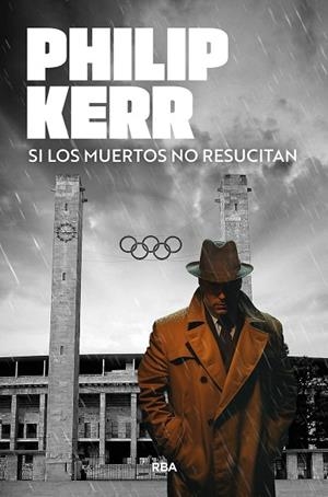 SI LOS MUERTOS NO RESUCITAN | 9788410981393 | KERR, PHILIP | Llibreria Online de Banyoles | Comprar llibres en català i castellà online