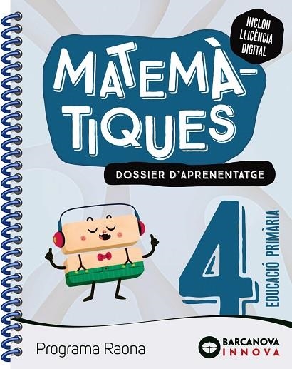 RAONA 4. MATEMÀTIQUES. DOSSIER | 9788448960711 | ALEGRIA, FRANCESC XAVIER/CABELLO, LUCIA | Llibreria Online de Banyoles | Comprar llibres en català i castellà online