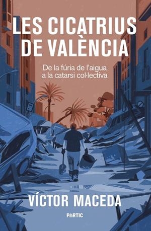 CICATRIUS DE VALÈNCIA, LES | 9788498096125 | MACEDA, VÍCTOR | Llibreria Online de Banyoles | Comprar llibres en català i castellà online