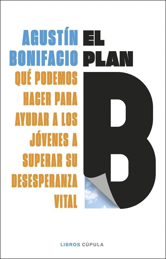 PLAN B, EL | 9788448044299 | BONIFACIO, AGUSTÍN | Llibreria Online de Banyoles | Comprar llibres en català i castellà online