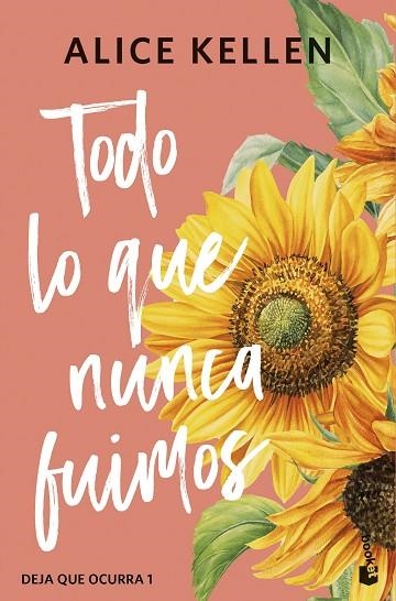 TODO LO QUE NUNCA FUIMOS | 9788408308065 | KELLEN, ALICE | Llibreria L'Altell - Llibreria Online de Banyoles | Comprar llibres en català i castellà online - Llibreria de Girona