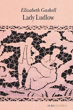 LADY LUDLOW | 9788411781831 | GASKELL, ELIZABETH | Llibreria Online de Banyoles | Comprar llibres en català i castellà online