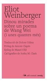 DINOU MIRADES SOBRE UN POEMA DE WANG WEI (I UNES QUANTES MÉS) | 9788410482838 | WEINBERGER, ELIOT | Llibreria Online de Banyoles | Comprar llibres en català i castellà online