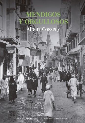 MENDIGOS Y ORGULLOSOS | 9788419689269 | COSSERY, ALBERT | Llibreria Online de Banyoles | Comprar llibres en català i castellà online