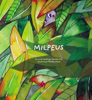 MILPEUS | 9788412980653 | VILA, MONTSE | Llibreria Online de Banyoles | Comprar llibres en català i castellà online