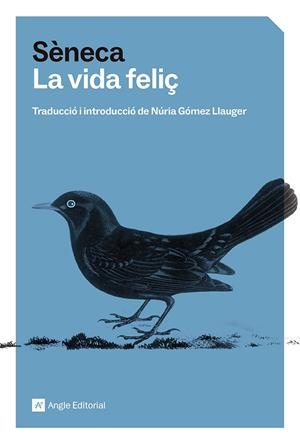 VIDA FELIÇ, LA | 9791387853051 | SÈNECA, LUCI ANNEU | Llibreria Online de Banyoles | Comprar llibres en català i castellà online