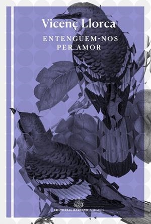 ENTENGUEM-NOS PER AMOR | 9788416726493 | LLORCA I BERROCAL, VICENÇ | Llibreria Online de Banyoles | Comprar llibres en català i castellà online