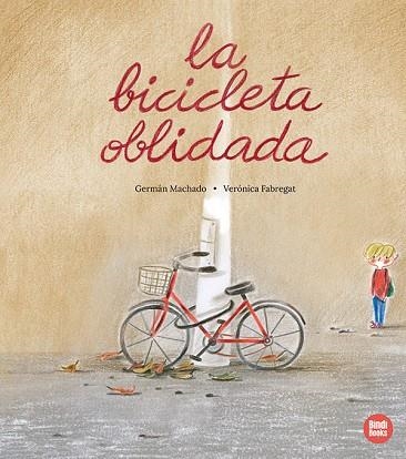 BICICLETA OBLIDADA, LA | 9791387594077 | MACHADO, GERMÁN | Llibreria Online de Banyoles | Comprar llibres en català i castellà online