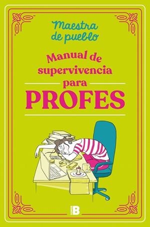 MANUAL DE SUPERVIVENCIA PARA PROFES | 9788466679589 | MAESTRA DE PUEBLO | Llibreria L'Altell - Llibreria Online de Banyoles | Comprar llibres en català i castellà online - Llibreria de Girona