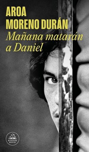 MAÑANA MATARÁN A DANIEL | 9788439744948 | MORENO DURÁN, AROA | Llibreria Online de Banyoles | Comprar llibres en català i castellà online