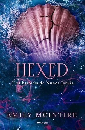 HEXED | 9788419975928 | MCINTIRE, EMILY | Llibreria L'Altell - Llibreria Online de Banyoles | Comprar llibres en català i castellà online - Llibreria de Girona