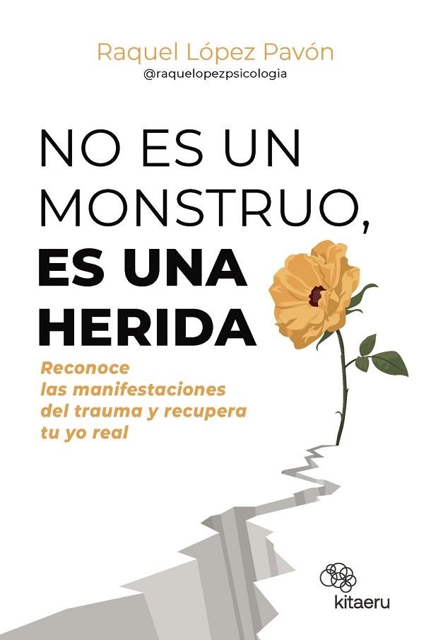 NO ES UN MONSTRUO, ES UNA HERIDA | 9788410428263 | LÓPEZ PAVÓN (@RAQUELOPEZPSICOLOGIA), RAQUEL | Llibreria L'Altell - Llibreria Online de Banyoles | Comprar llibres en català i castellà online - Llibreria de Girona