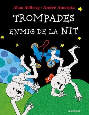 TROMPADES ENMIG DE LA NIT | 9788410387140 | AHLBERG, ALLAN | Llibreria Online de Banyoles | Comprar llibres en català i castellà online