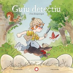GUIU DETECTIU I L'OU DESAPAREGUT | 9791387614089 | ISERN, SUSANNA | Llibreria L'Altell - Llibreria Online de Banyoles | Comprar llibres en català i castellà online - Llibreria de Girona