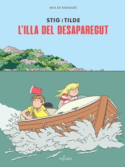 STIG I TILDE. L'ILLA DEL DESAPAREGUT | 9791399061178 | DE RADIGUÈS, MAX | Llibreria Online de Banyoles | Comprar llibres en català i castellà online