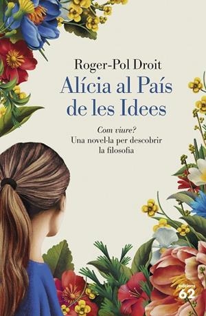 ALÍCIA AL PAÍS DE LES IDEES | 9788429782844 | DROIT, ROGER-POL | Llibreria Online de Banyoles | Comprar llibres en català i castellà online