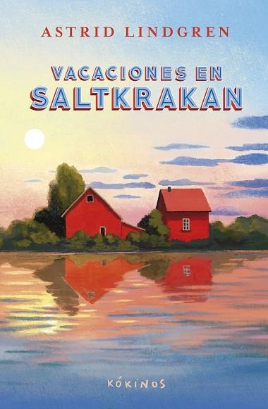 VACACIONES EN SALTKRAKAN | 9791387686048 | LINDGREN, ASTRID | Llibreria Online de Banyoles | Comprar llibres en català i castellà online